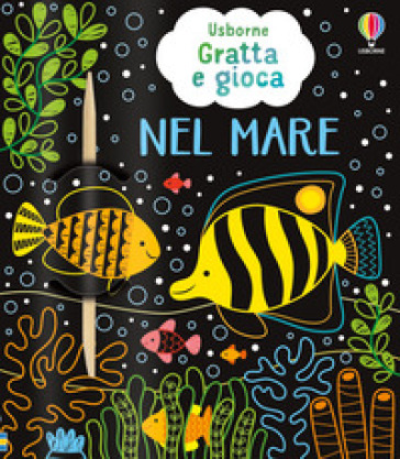 Nel mare. Ediz. illustrata
