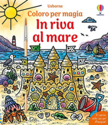 In riva al mare. Ediz. illustrata. Con pennello