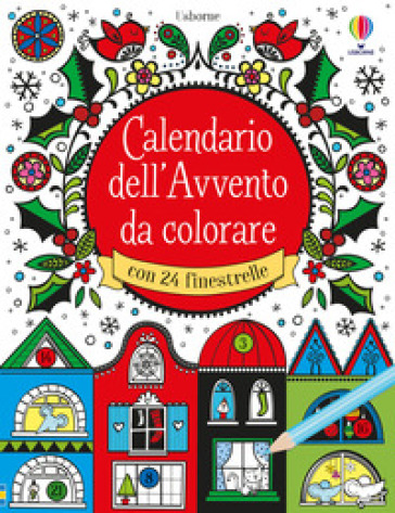 Calendario dell'Avvento da colorare. Ediz. a colori