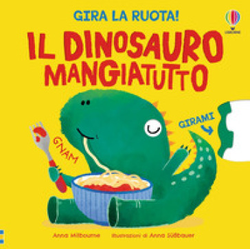 Il dinosauro mangiatutto. Ediz. a colori