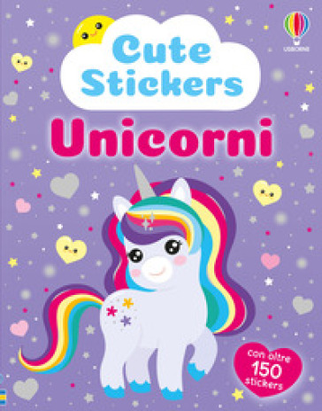 Unicorni. Ediz. a colori