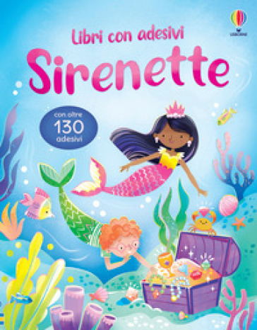 Sirenette. Con adesivi. Ediz. a colori