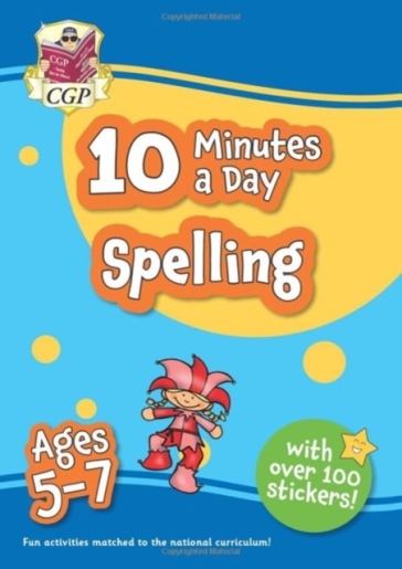 10 Minutes a Day Spelling for Ages 5-7 (with reward stickers)