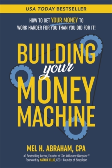Building Your Money Machine