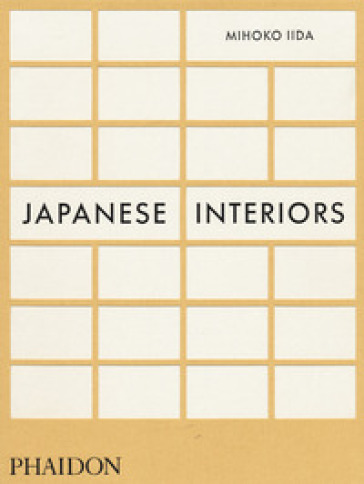 Japanese interiors. Ediz. a colori
