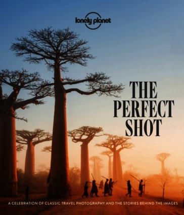 Lonely Planet The Perfect Shot