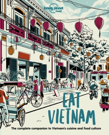 Lonely Planet Eat Vietnam