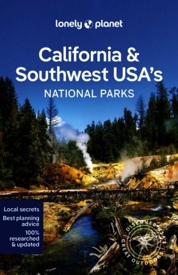 Lonely Planet California & Southwest USA's National Parks