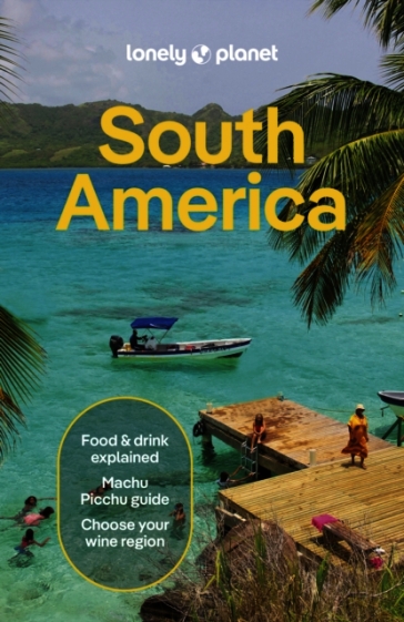 Lonely Planet South America