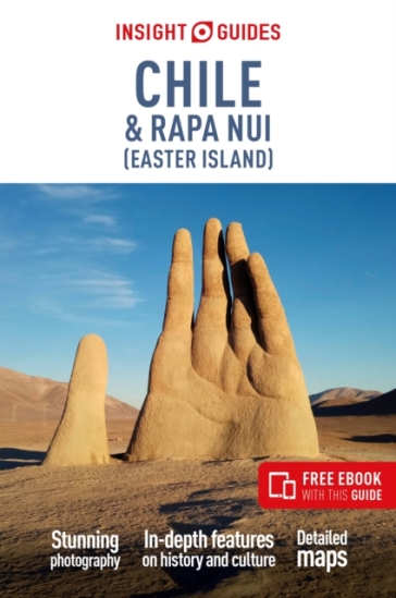 Insight Guides Chile and Rapa Nui (Easter Island): Travel Guide with eBook