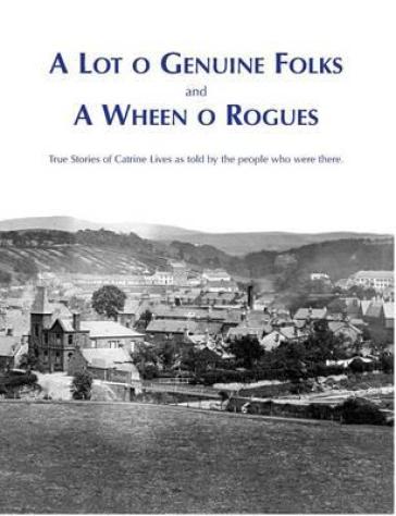 A Lot O Genuine Folks and a Wheen O Rogues