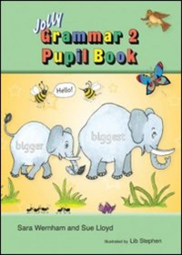 Jolly grammar. Pupil book. Per la Scuola elementare. Vol. 2