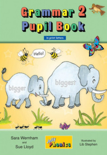 Grammar. Pupil book (in print letters). Per la Scuola elementare. Con espansione online. Vol. 2