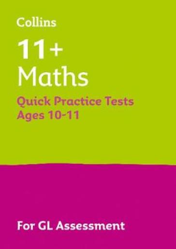 11+ Maths Quick Practice Tests Age 10-11 (Year 6) Set A