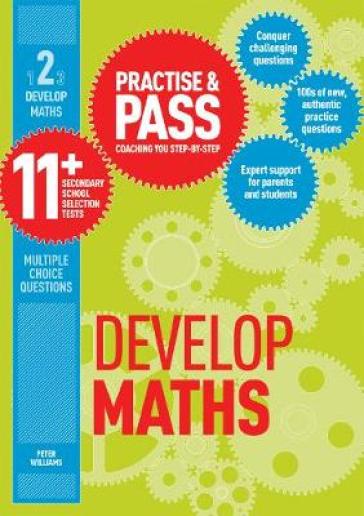 Practise & Pass 11+ Level Two: Develop Maths