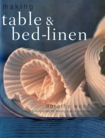 Making Table and Bed-linen