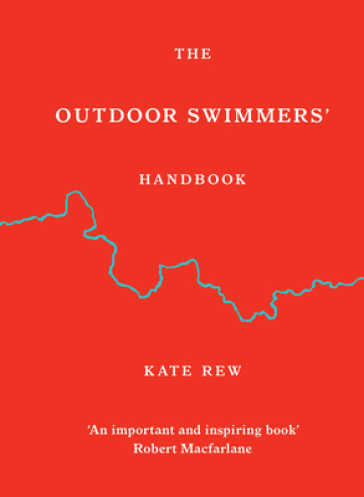 The Outdoor Swimmers' Handbook