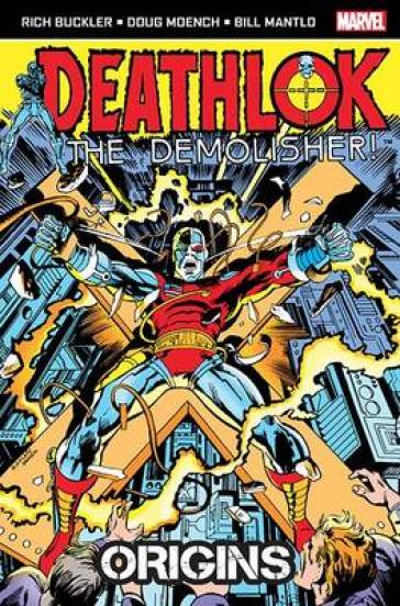 Deathlok the Demolisher: Origins