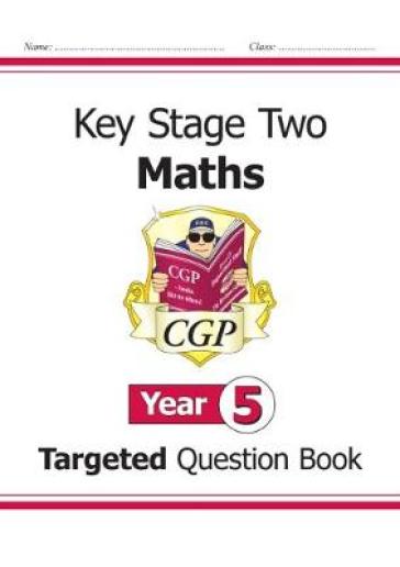 KS2 Maths Year 5 Targeted Question Book