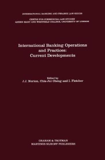 International Banking Operations and Practices:Current Developments