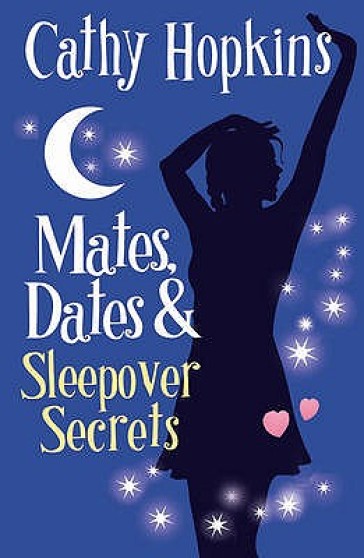 Mates, Dates and Sleepover Secrets