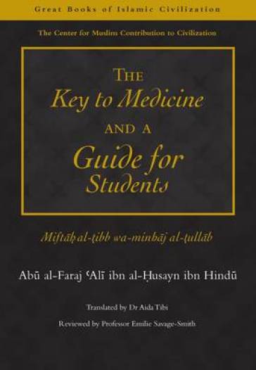 The Key to Medicine and a Guide for Students
