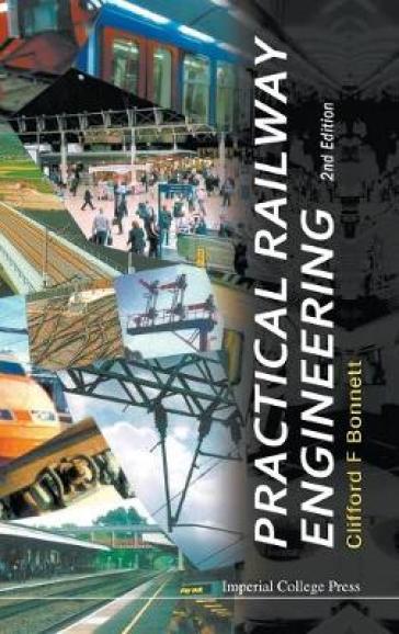 Practical Railway Engineering (2nd Edition)
