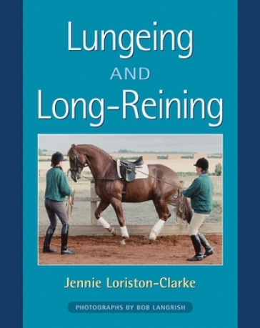 Lungeing and Long-Reining