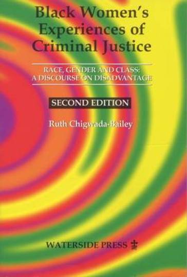 Black Women's Experiences of Criminal Justice
