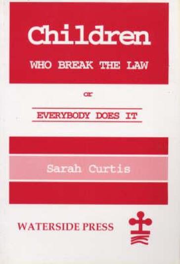 Children Who Break the Law