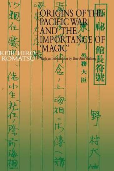 Origins of the Pacific War and the Importance of 'Magic'