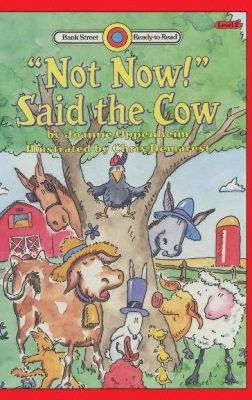 Not Now!" Said The Cow