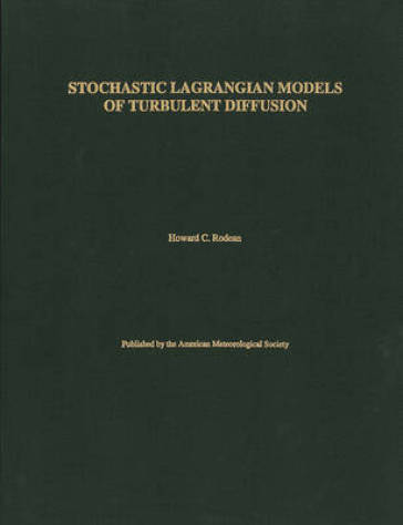 Stochastic Lagrangian Models of Turbulent Diffusion