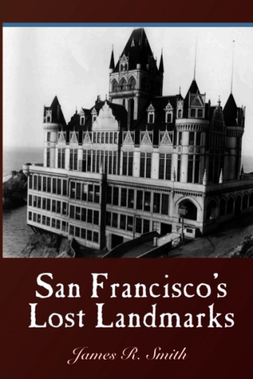 San Francisco's Lost Landmarks
