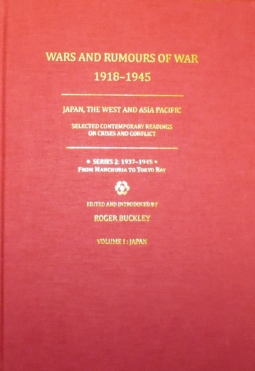 Wars and Rumours of War, 1918-1945: Japan, the West and Asia Pacific