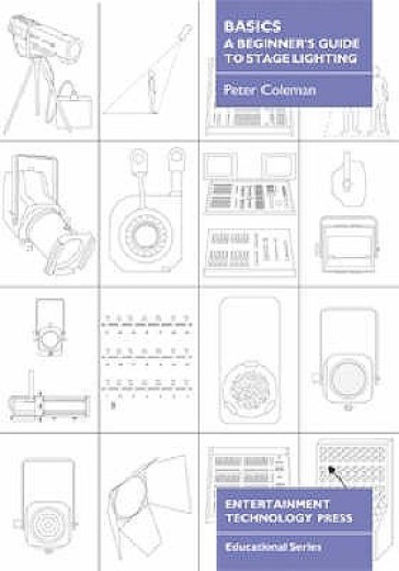 Basics - A Beginner's Guide to Stage Lighting