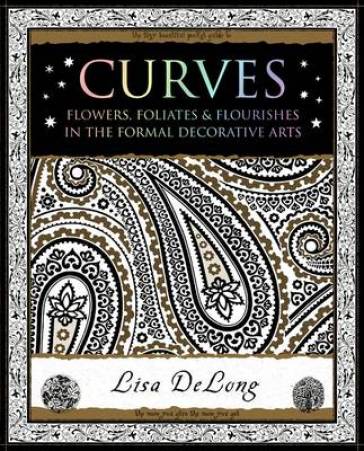 Curves: Flowers, Foliates & Flourishes in The Formal Decorative Arts