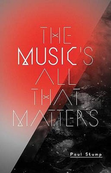 The Music's All That Matters