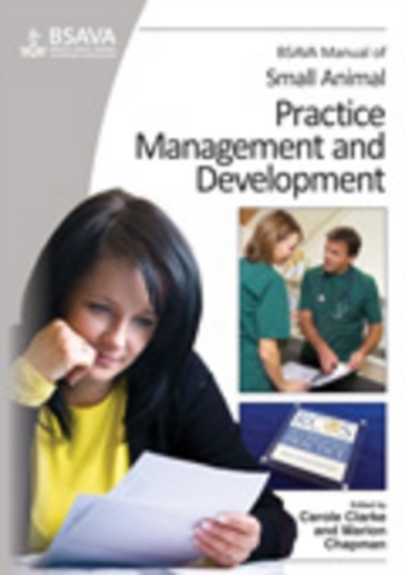  BSAVA Manual of Small Animal Practice Management and Development    -0