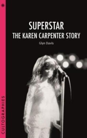 Superstar ¿ The Karen Carpenter Story
