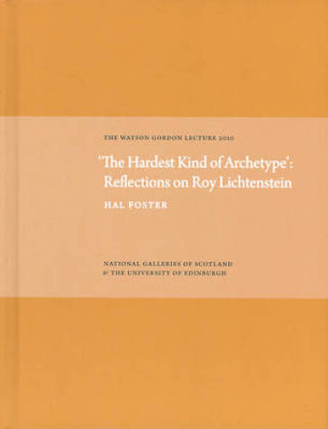 Hardest Kind of Archetype: Reflections on Roy Lichetenstein