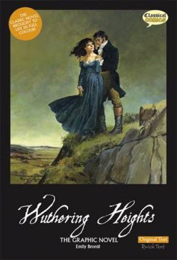 Wuthering Heights The Graphic Novel