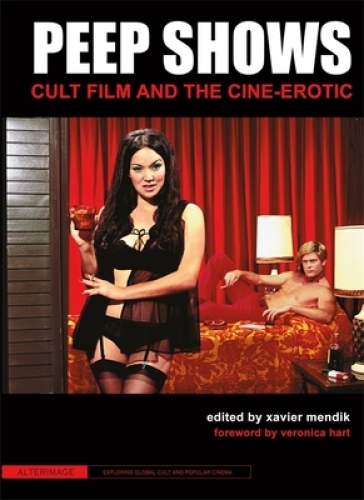 Peep Shows ¿ Cult Film and the Cine¿Erotic