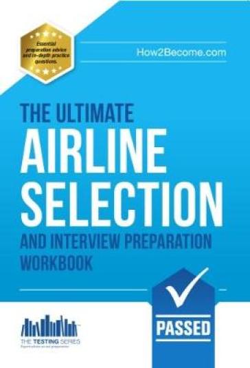  Airline Pilot Selection and Interview Workbook    -0