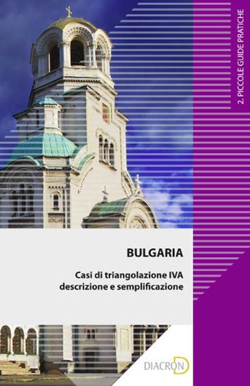 Bulgaria. Casi di triangolazione IVA. Descrizione e semplificazione