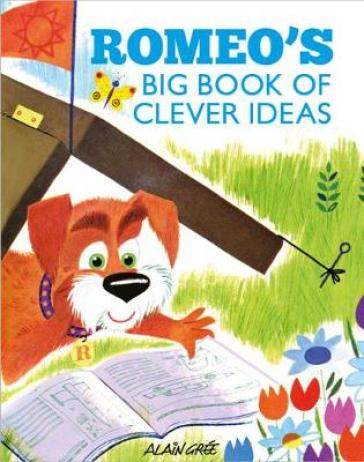 Romeo¿s Big Book of Clever Ideas