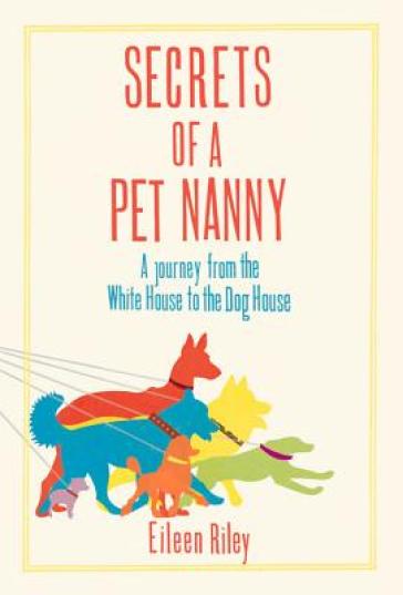 Secrets of a Pet Nanny