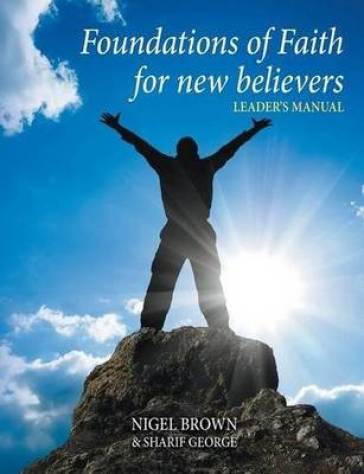 Foundations of Faith - For New Believers
