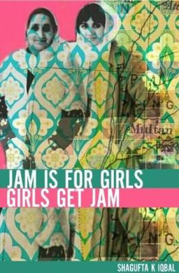 Jam Is For Girls, Girls Get Jam