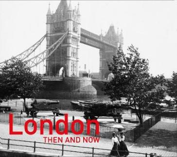 London Then and Now®